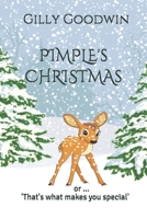 Pimple's Christmas : Or ... 'That's What Makes You Special' 1712858238 Book Cover