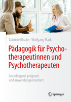 Pädagogik für Psychotherapeutinnen und Psychotherapeuten: Grundlegend, prägnant und anwendungsorientiert (German Edition) 3662684993 Book Cover