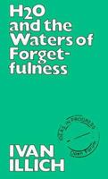 H2O and the Waters of Forgetfulness: Reflections on the Historicity of Stuff 0911005064 Book Cover