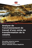 Analyse de l'environnement de travail d'une usine de transformation de la volaille: Une étude de cas (French Edition) 6207668537 Book Cover