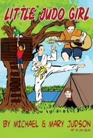 Little Judo Girl 0578532794 Book Cover