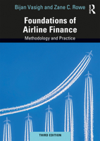 Foundations of Airline Finance: Methodology and Practice 0754677702 Book Cover