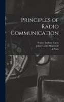 Principles of Radio Communication - Primary Source Edition 1016131356 Book Cover