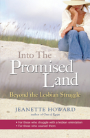 Into the Promised Land: Beyond the Lesbian Struggle 1854246763 Book Cover