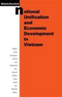 National Unification and Economic Development in Vietnam 0333497295 Book Cover