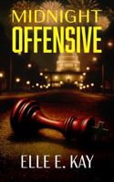 Midnight Offensive: Toxic Truths 1950240487 Book Cover