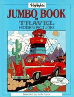 Highlights Jumbo Book of Travel Hidden Pictures 1563974517 Book Cover