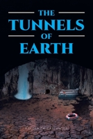 The Tunnels of Earth 1646548477 Book Cover