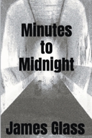 Minutes to Midnight B0BKMYXWFC Book Cover