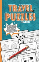 Travel-Sized Puzzles for Adults: A lightweight book with a great mix of logic challenges, including Jigsaw Sudoku and Skyscraper. 10 types of fun ... with mostly medium to hard difficulty levels. B0CPP77N2M Book Cover