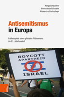 Antisemitismus in Europa: Fallbeispiele Eines Globalen Phanomens Im 21. Jahrhundert 3205207742 Book Cover