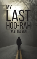 My Last Hoo-Rah 1786295598 Book Cover