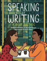 Speaking of Writing: A Brief Rhetoric 1554814340 Book Cover