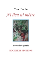 Ni lieu ni mètre 2372226177 Book Cover
