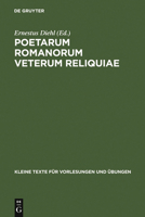 Poetarum Romanorum Veterum Reliquiae (Classic Reprint) 3112302176 Book Cover