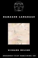 Damaged Language: Radio Plays 088145821X Book Cover