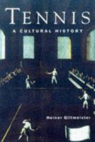 Tennis: Cultural History 0718501950 Book Cover