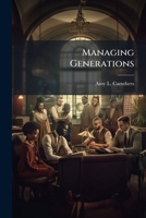 Managing Generations: What the Air Force Can Learn from the Private Sector 1288298773 Book Cover