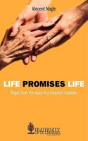 Life Promises Life 0982356110 Book Cover