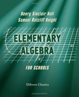 Elementary Algebra for Schools 1015428215 Book Cover