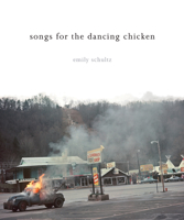 Songs for the Dancing Chicken 1550227696 Book Cover