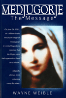Medjugorje: The Message 155725009X Book Cover
