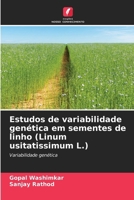 Estudos de variabilidade genética em sementes de linho (Linum usitatissimum L.) (Portuguese Edition) 6209500218 Book Cover