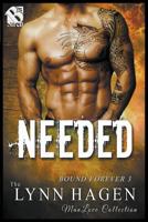 Needed [Bound Forever 3] (The Lynn Hagen ManLove Collection) 1642437808 Book Cover