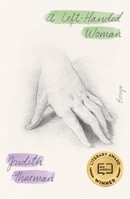 A Left-Handed Woman: Essays 0374607168 Book Cover