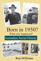 BORN IN 1950? What else happened? 064877161X Book Cover