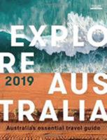 Explore Australia 2019 1741175682 Book Cover