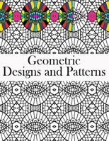 Geometric Designs and Patterns: Geometric Coloring Book for Adults, Relaxation Stress Relieving Designs, Gorgeous Geometrics Pattern, Geometric Shapes and Patterns Coloring Book. B0915HG5Y4 Book Cover