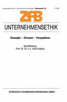 Unternehmensethik: Konzepte Grenzen Perspektiven 3663021432 Book Cover