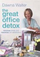 The great office detox: minimize stress and maximize job satisfaction 071814953X Book Cover