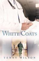 White Coats 1458200728 Book Cover