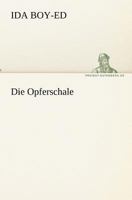 Die Opferschale 3842403828 Book Cover