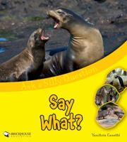 Ask a Silly Question Say What? 1598352555 Book Cover