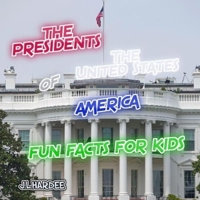 The Presidents of the United States 1312647175 Book Cover