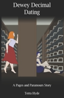 Dewey Decimal Dating (Pages and Paramours) B0DWLF2PRQ Book Cover