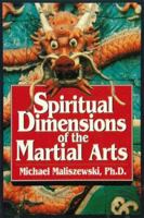 Spiritual Dimensions of the Martial Arts 0804820481 Book Cover