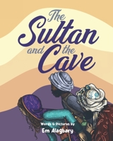 The Sultan And The Cave 1991162545 Book Cover
