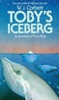 Toby's Iceberg 0749704527 Book Cover