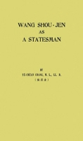 Wang Shou-jen as a Statesman 0313269580 Book Cover