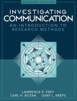 Investigating Communication: An Introduction to Research Methods (2nd Edition) 0135034264 Book Cover