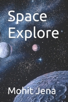 Space Explore B0CSYKTW81 Book Cover