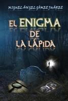 El enigma de la lápida (Trilogía de la Conspiración) 1523311819 Book Cover