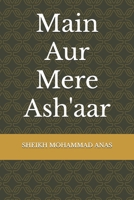 Main Aur Mere Ash'aar B0DRS9HF7X Book Cover
