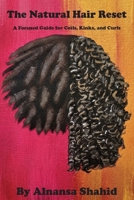 The Natural Hair Reset B0HGFD21KD Book Cover