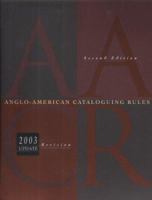 Anglo-American Cataloguing Rules: 1988 Revision/With Amendments 1993 0838934854 Book Cover