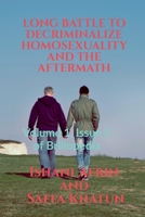 Long Battle to Decriminalize Homosexuality and the Aftermath 163850086X Book Cover